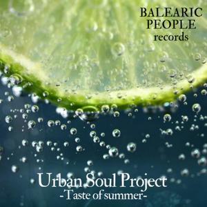 Urban Soul Project《Taste Of Summer(Original Mix)》[MP3_LRC]