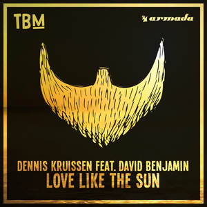 Dennis Kruissen&David Benjamin《Love Like The Sun》[MP3_LRC]