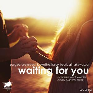 Syntheticsax&Sergey Alekseev&Ai Takekawa《Waiting For You(Valentin Remix)》[MP3_LRC]