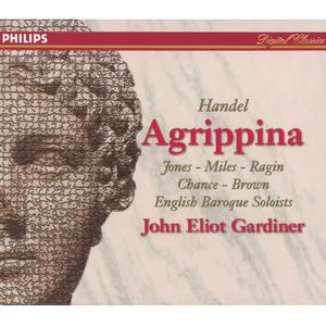 Donna Brown&Della Jones&Derek Lee Ragin&Michael Chance&Alastair Miles&English Baroque Soloists&John Eliot Gardiner《Handel: Agrippina, HWV 6 / Act 3: Ecco la mia rivale》[MP3_LRC]