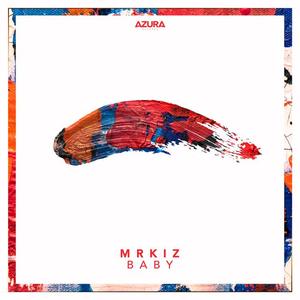 Mrkiz《Baby》[MP3_LRC]