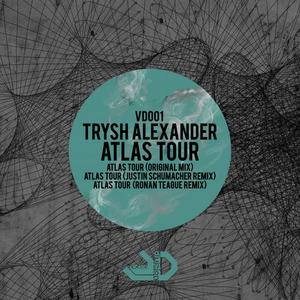 Trysh Alexander《Atlas Tour(Original Mix)》[MP3_LRC]