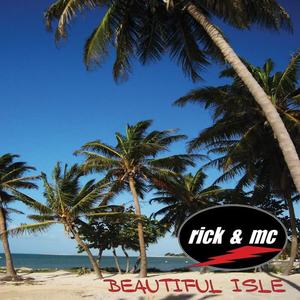 Rick&MC《Beautiful Isle》[MP3_LRC]