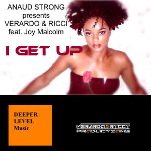 Anaud Strong Presents Verardo&Ricci&Joy Malcolm《I Get Up(Ogee Pumped Up Remix)》[MP3_LRC]