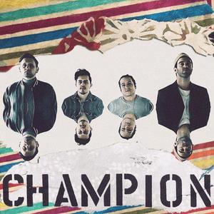 American Authors&Beau Young Prince《Champion》[MP3_LRC]