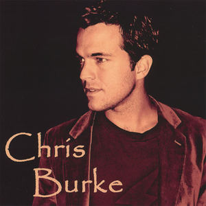 Chris Burke - Satisfied