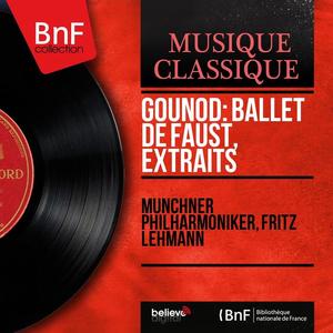 Münchner Philharmoniker&Fritz Lehmann《Ballet. Variations du miroir》[MP3_LRC]