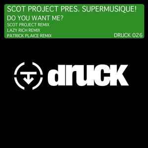 Scot Project&Supermusique!《Do You Want Me(Lazy Rich Remix)》[MP3_LRC]