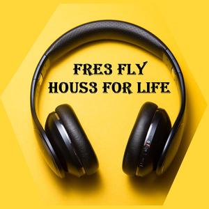 Fre3 Fly&DJ Pondy《Hous3 for Life(DJ Pondy Remix)》[MP3_LRC]