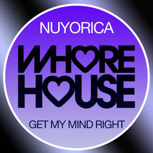 Nuyorica《Get My Mind Right》[MP3_LRC]