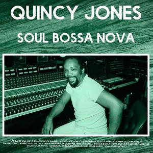 Quincy Jones《Soul Bossa Nova》[MP3_LRC]