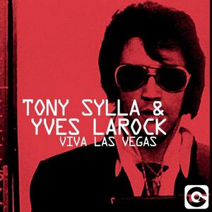 Tony Silla&Yves Larock《Viva Las Vegas》[MP3_LRC]