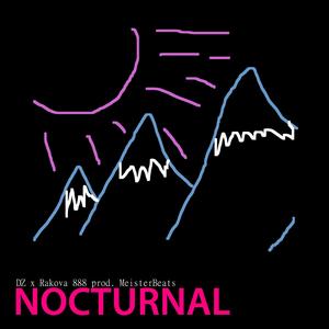 DZ&Block 888 - Nocturnal (feat. Block 888)
