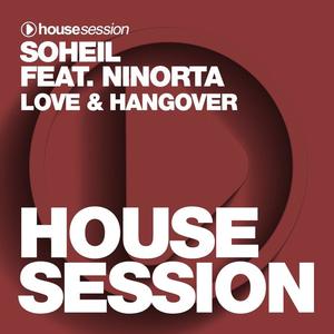 Soheil&Ninorta《Love & Hangover(Club Mix)》[MP3_LRC]