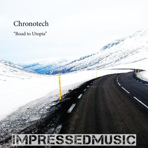 Chronotech《Road to Utopia》[MP3_LRC]