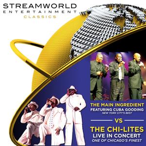 The Main Ingredient&The Chi-Lites《Oh Girl(feat. The Chi-Lites)(Live)》[MP3_LRC]