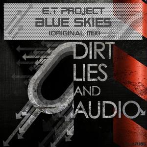 E.T Project《Blue Skies(Original Mix)》[MP3_LRC]