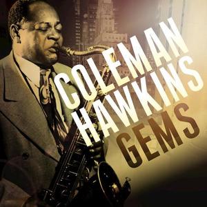 Coleman Hawkins《Basin Street Blues》[MP3_LRC]