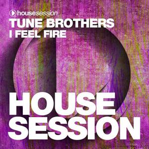 Tune Brothers《I Feel Fire(Analog Rabbits Remix)》[MP3_LRC]