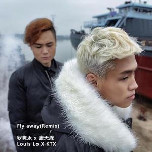 Mr.16罗隽永&李俊毅JY《Fly away (粤语特别版|Remix)》[MP3_LRC]