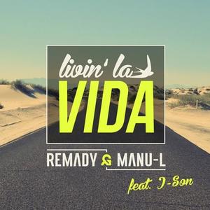 Remady&Manu-L&J-Son《Livin' La Vida(Club Extended Mix)》[MP3_LRC]