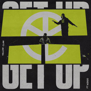 Yellow Claw&Kiddo《Get Up》[MP3_LRC]