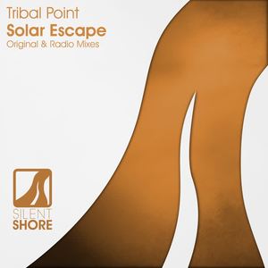 Tribal Point《Solar Escape(Original Mix)》[MP3_LRC]