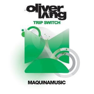 Oliver Lang《Trip Switch(Original Mix)》[MP3_LRC]