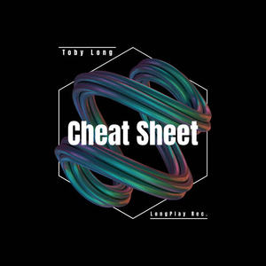 Toby Long《Cheat Sheet(Single Version)》[MP3_LRC]