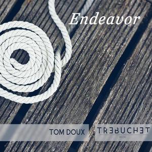 Tom Doux《Endeavor》[MP3_LRC]