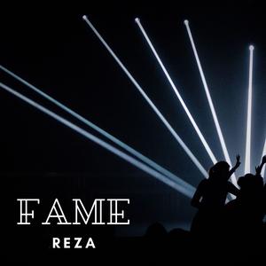 Reza《Fame(Explicit)》[MP3_LRC]