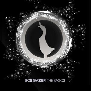 Rob Gasser《The Basics(Original Mix)》[MP3_LRC]