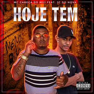 Mc Cabeça do Msj&Jc do Nova - Hoje Tem
