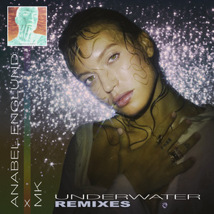 Anabel Englund&MK《Underwater(Benson Remix)》[MP3_LRC]