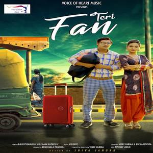 Raju Punjabi&Sheenam Katholic - Teri Fan