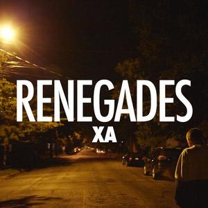 X Ambassadors《Renegades》[MP3_LRC]