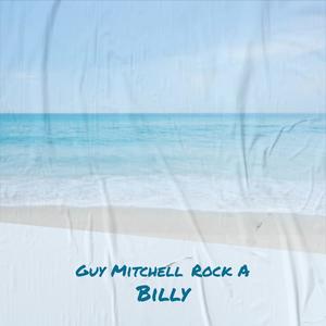 Guy Mitchell《Guy Mitchell Rock A Billy》[MP3_LRC]