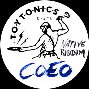 Coeo《Native Riddim》[MP3_LRC]