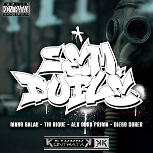 Tio Rique&ALX Obra Prima&Diego Soker&Mano Galax&Studio Kontratak - Sem Dublê
