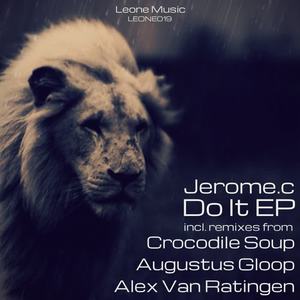 Jerome.c《Do It(Augustus Gloop Remix)》[MP3_LRC]