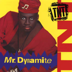 TNT《Mr. Dynamite》[MP3_LRC]