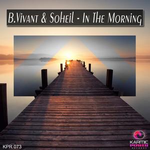 B.Vivant&Soheil《In the Morning(Dario Martino Remix)》[MP3_LRC]