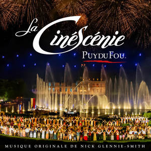 Puy du Fou&Nick Glennie-Smith《Les chefs》[MP3_LRC]