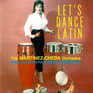 The Martinez-Cheda Orchestra&Johnny Cheda&Eddie Bustamante&Chico Guerrero&Ray Rivera&Ruben Leon《Sparkling Merengue(Remastered)》[MP3_LRC]