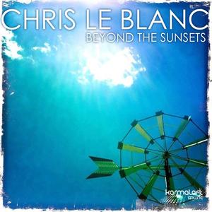 chris le blanc&Pat Lawson《Beyond the Sunsets(Christos Fourkis Club Mix)》[MP3_LRC]