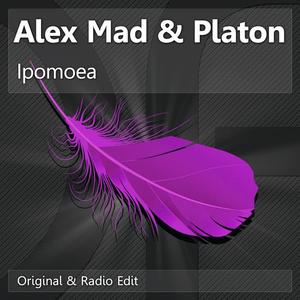 Alex Mad&Platon《Ipomoea(Radio Edit)》[MP3_LRC]