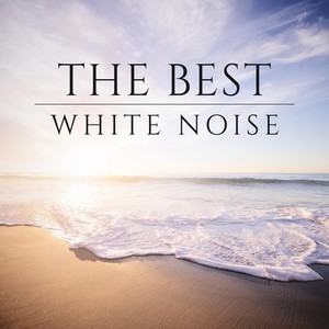 White Noise - Ultimate White Noise