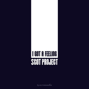 Scot Project《U(I Got A Feeling)(V-Extended Mix)》[MP3_LRC]