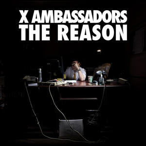 X Ambassadors《The Business》[MP3_LRC]