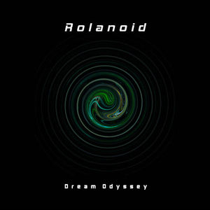 Michael Dodds&Rolanoid《Dream Odyssey》[MP3_LRC]